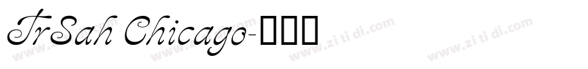 TrSah Chicago字体转换